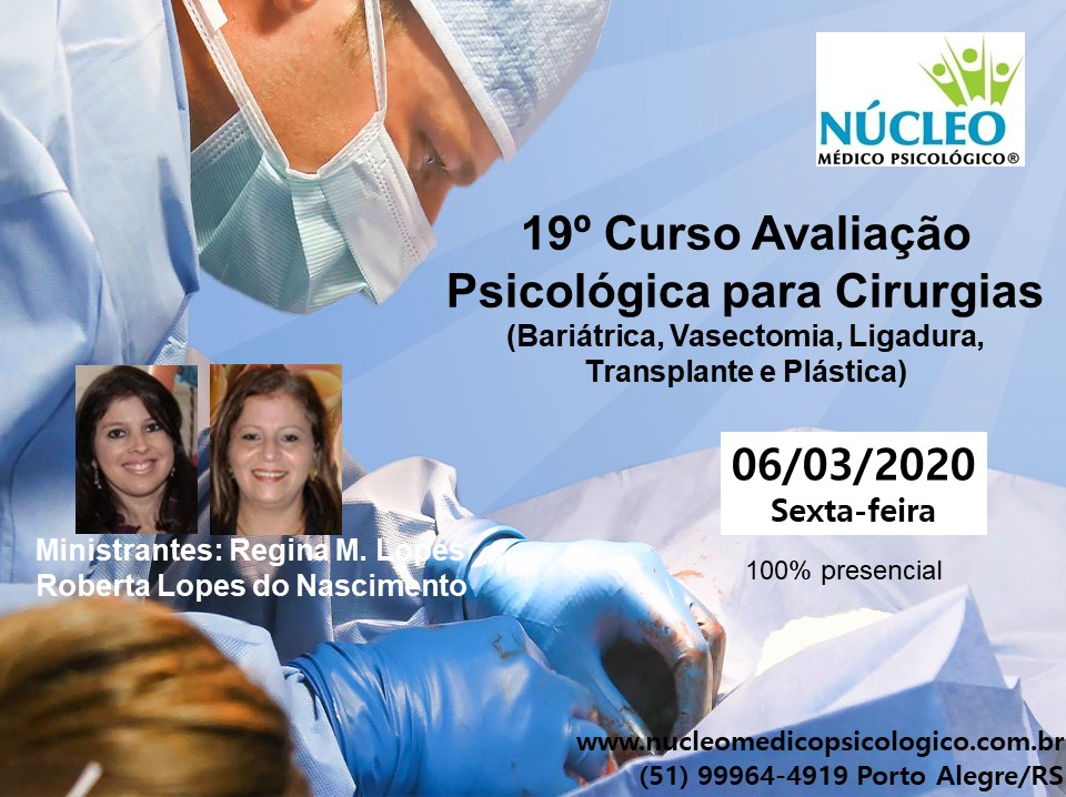 19º Curso: Avaliação Psicológica para Cirurgias (Bariátrica, Vasectomia, Laqueadura e Plástica)