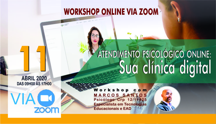 WORKSHOP ONLINE - Atendimento Psicológico Online: Sua clínica digital