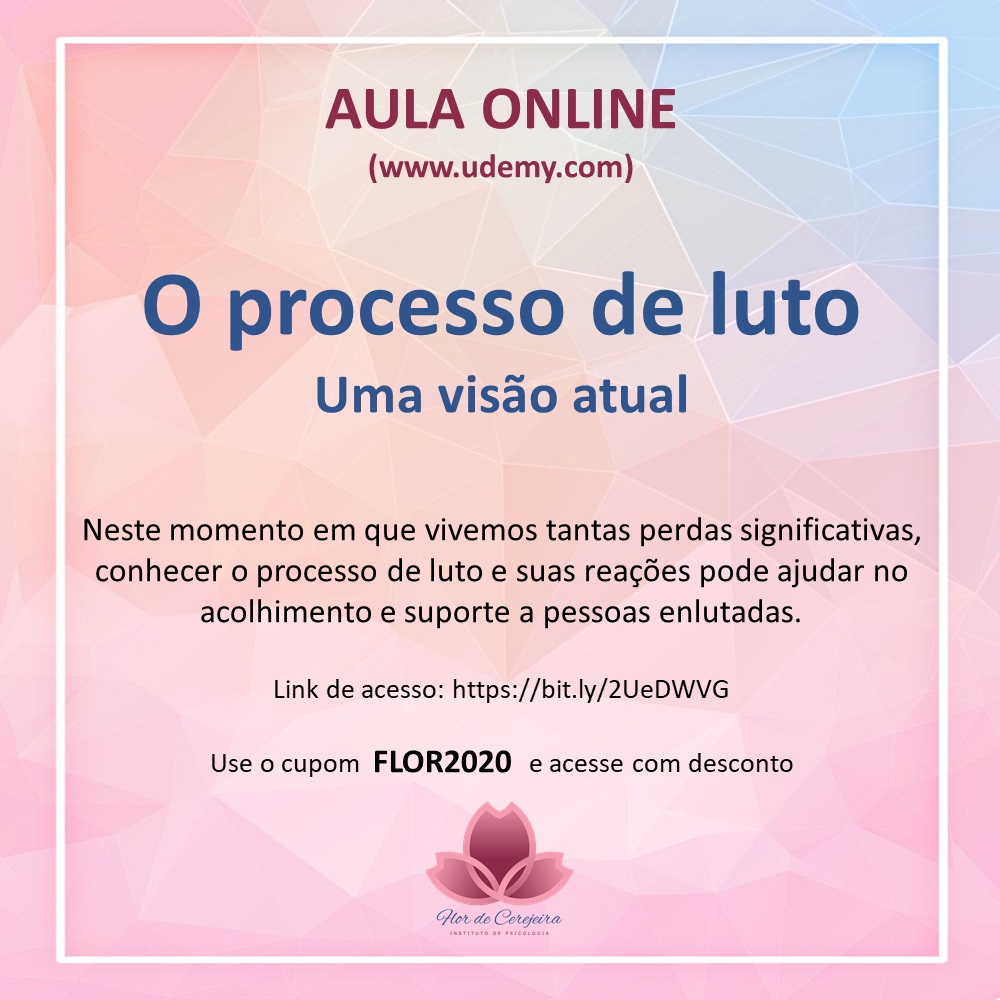 O processo de Luto - uma visão atual (AULA ONLINE)
