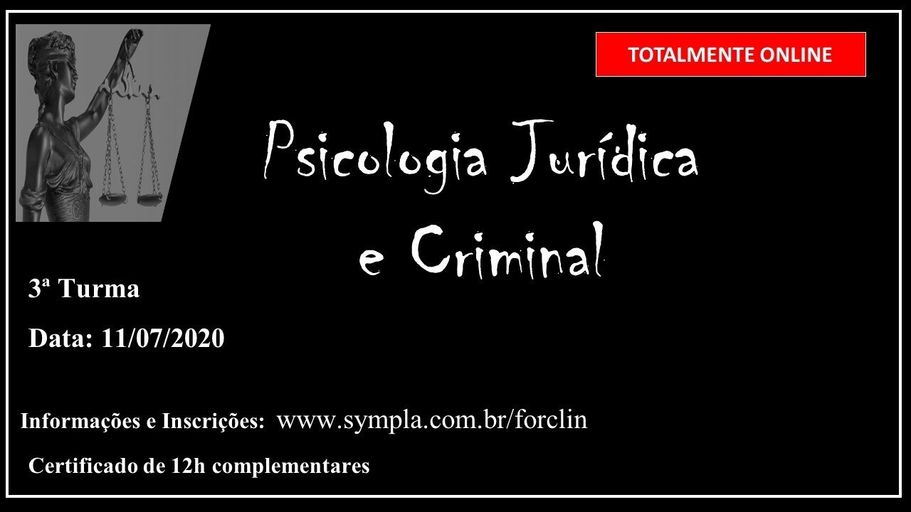 3ª TURMA - PSICOLOGIA JURÍDICA E CRIMINAL - ONLINE