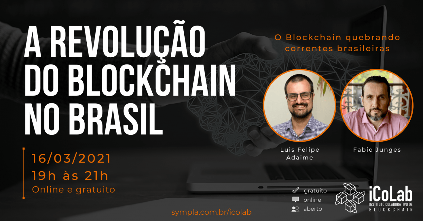 A revolução do Blockchain no Brasil: O Blockchain quebrando correntes brasileiras