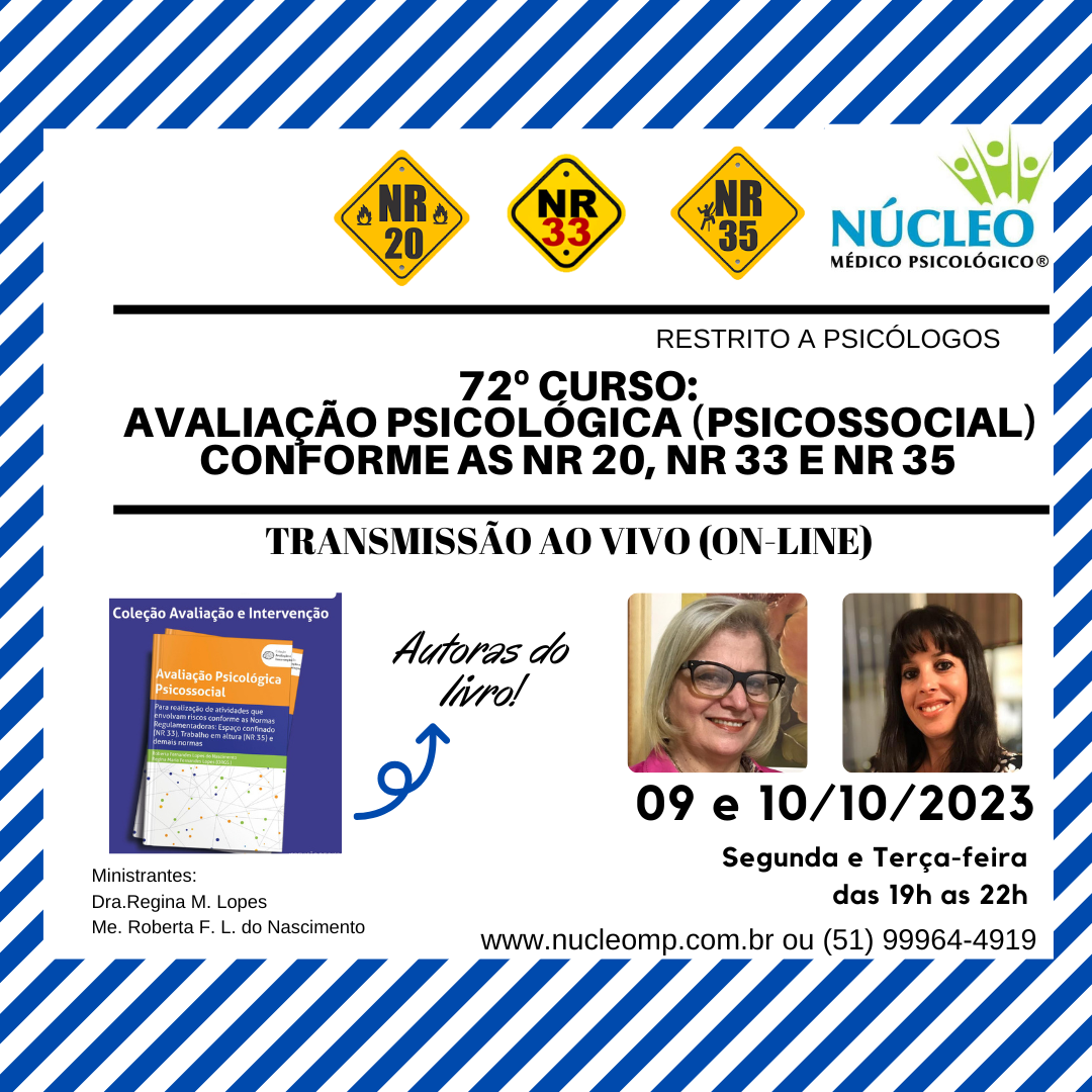 72º Curso: Avaliação Psicológica (Psicossocial) NR 20, NR 33 e NR 35 - (AO VIVO PELO ZOOM)