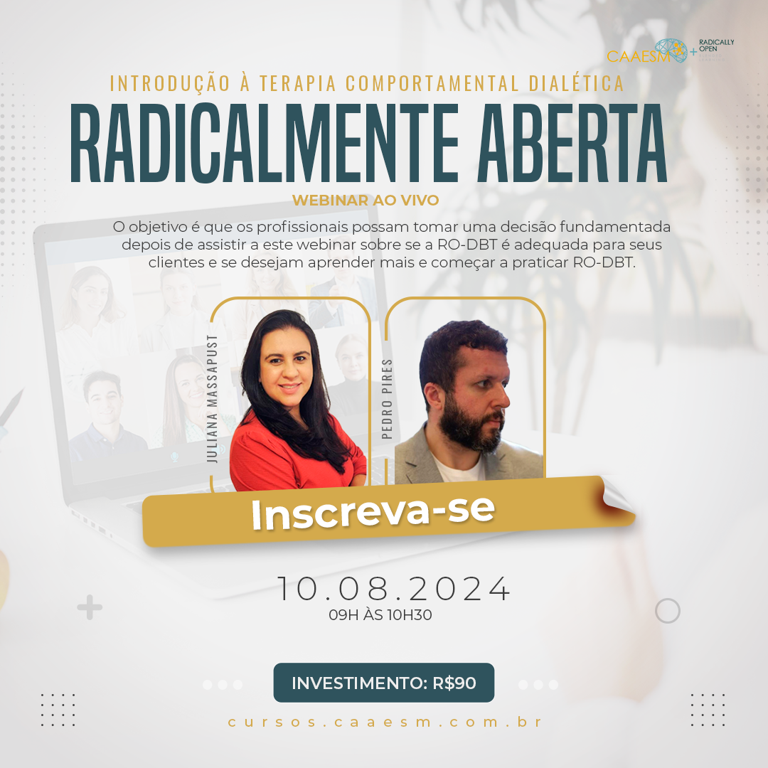 Introdução à Terapia Comportamental Dialética Radicamente Aberta _ RODBT