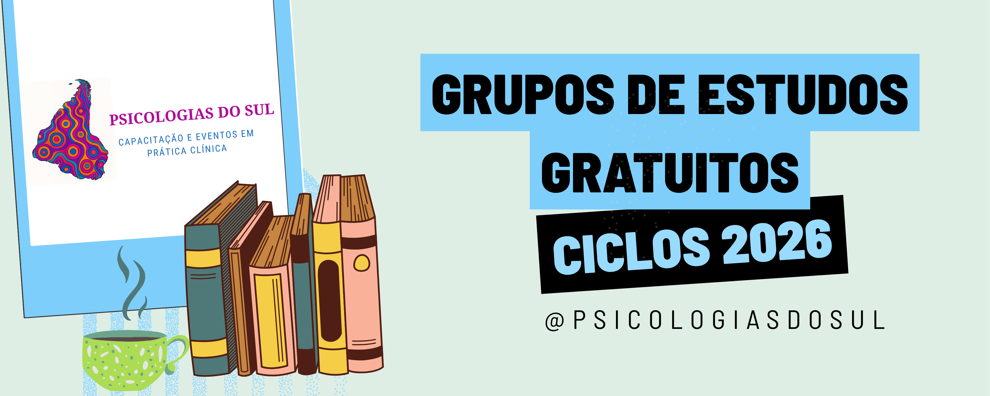 GRUPOS DE ESTUDOS GRATUITOS 2026 - @PSICOLOGIASDOSUL