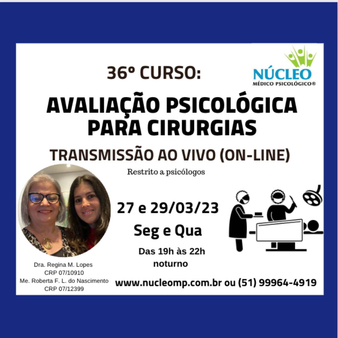 36º Curso: Avaliação Psicológica para Cirurgias (Bariátrica, Vasectomia, Laqueadura e Plástica) -AO VIVO PELO ZOOM