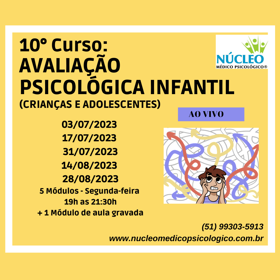 10° Curso: Avaliação Psicológica Infantil (crianças e adolescentes)