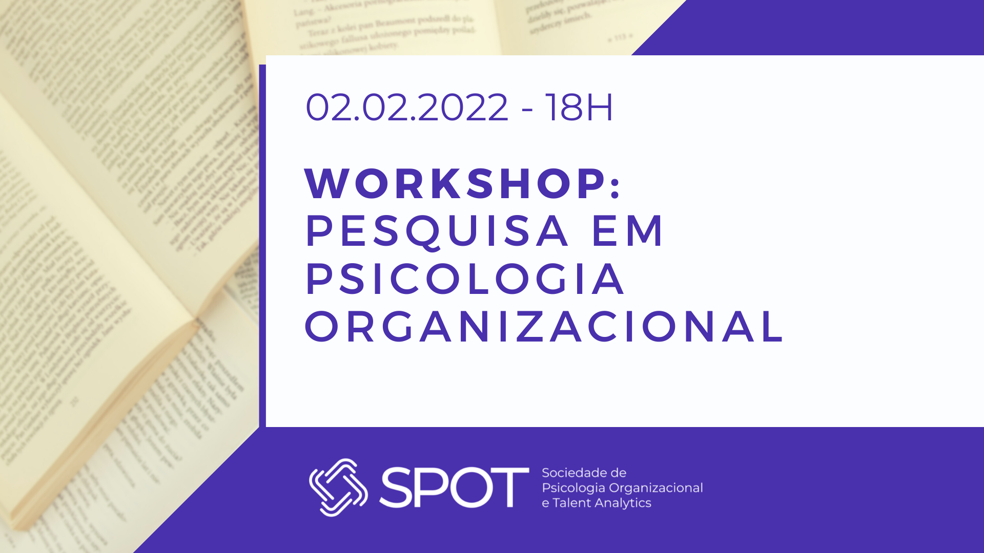 WORKSHOP: PESQUISA EM PSICOLOGIA ORGANIZACIONAL
