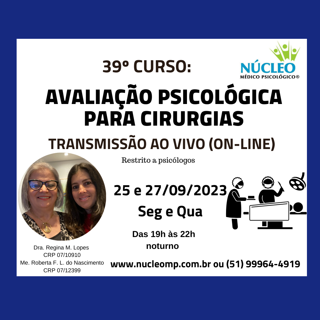 39º Curso: Avaliação Psicológica para Cirurgias (Bariátrica, Vasectomia, Laqueadura e Plástica)