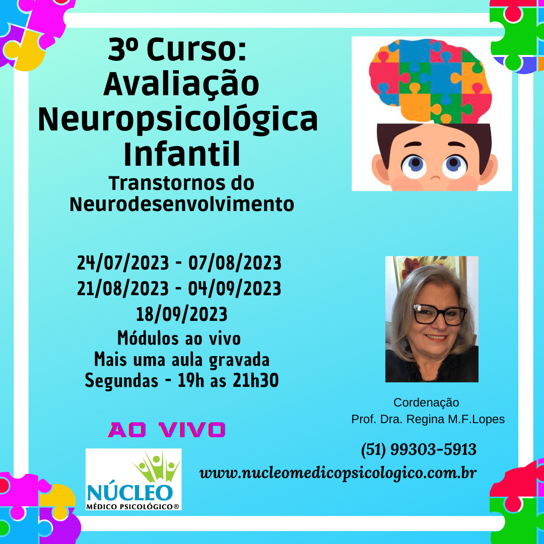 3º Curso: Avaliação Neuropsicológica Infantil (Transtornos do Neurodesenvolvimento)