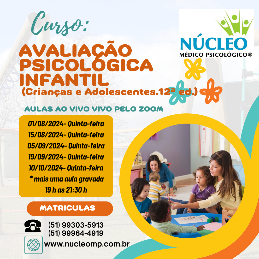 12° Curso: Avaliação Psicológica Infantil (crianças e adolescentes) - (AO VIVO PELO ZOOM)