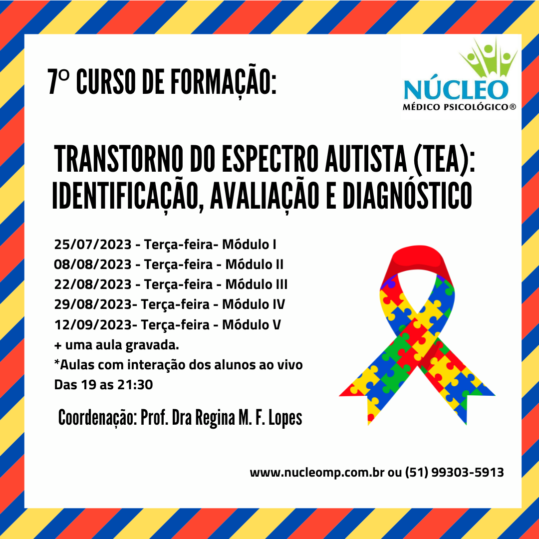 7º Curso de Formação: Transtorno do Espectro Autista - TEA (Identificação, Avaliação e Diagnóstico)