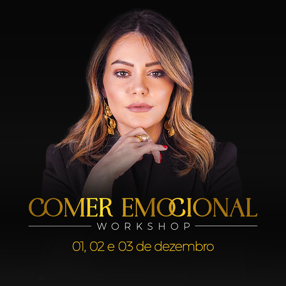Workshop do Comer Emocional - Imersão São Paulo 2023
