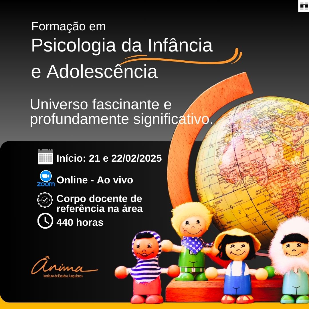 FORMAÇÃO EM PSICOLOGIA DA INFÂNCIA E ADOLESCÊNCIA