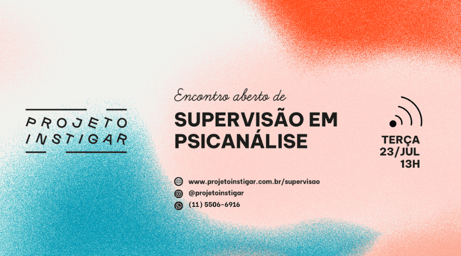 Encontro Aberto de Supervisão em Psicanálise [Julho]