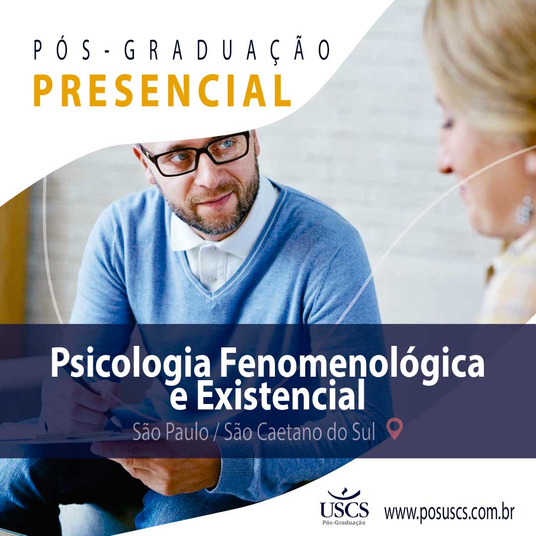 Pós-graduação em Psicologia Fenomenológica e Existencial Cidade: