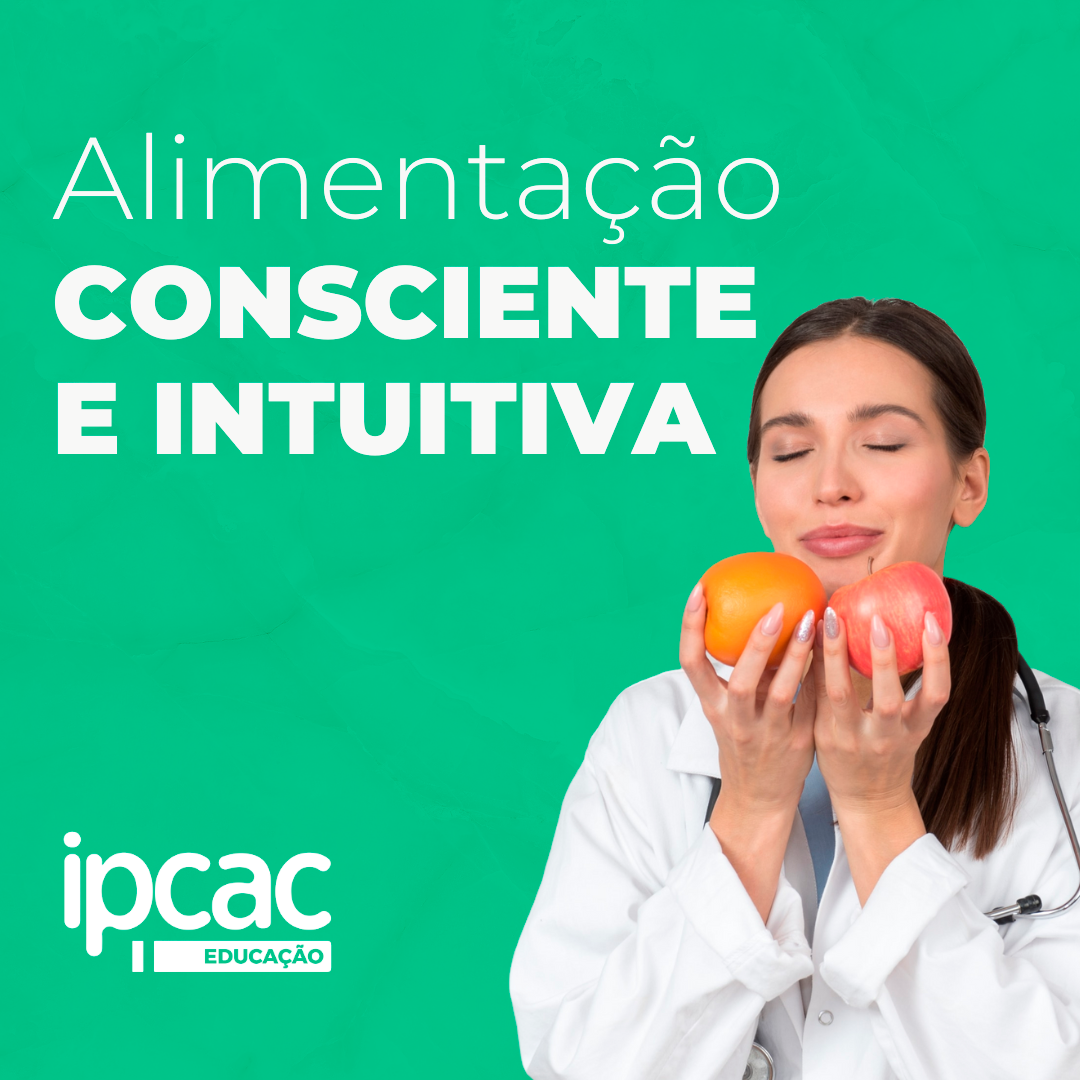 Alimentação Consciente e Intuitiva
