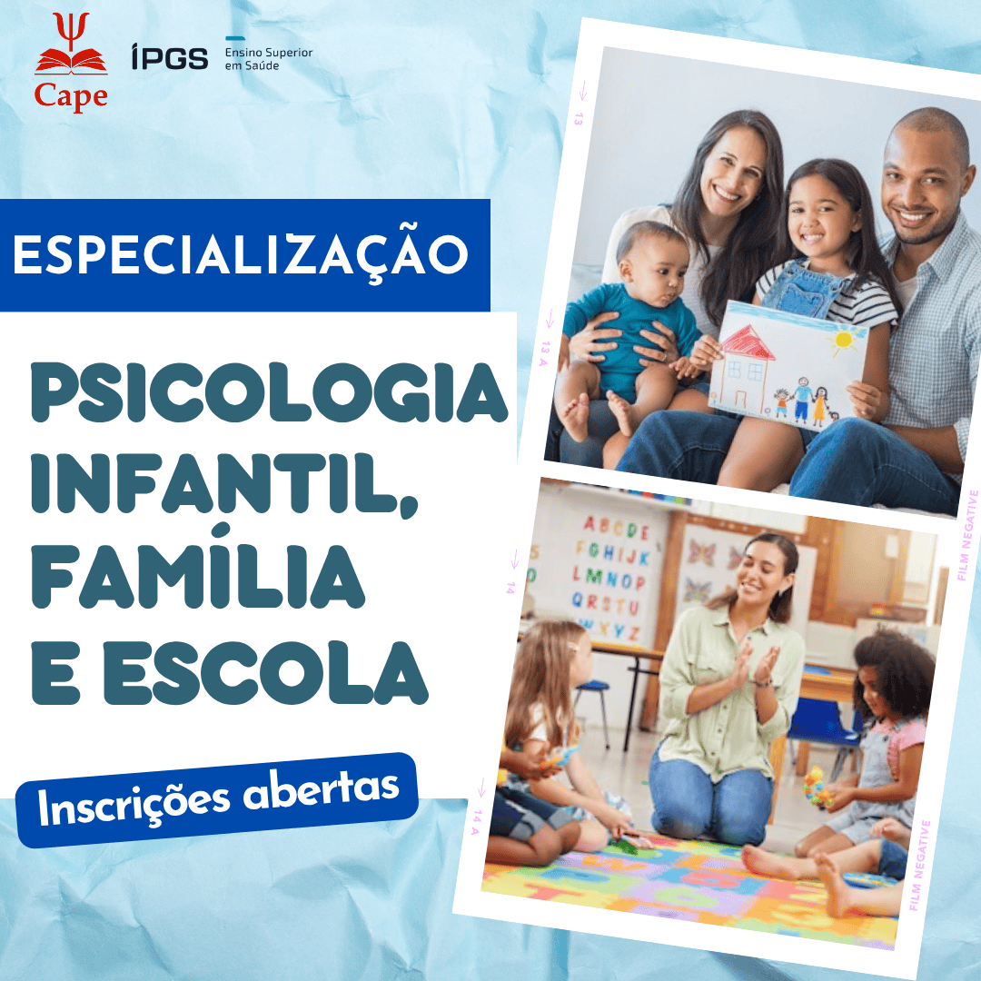 Especialização em Psicologia Infantil, Família e Escola