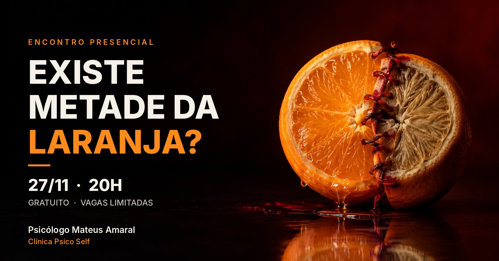 Existe metade da LARANJA?