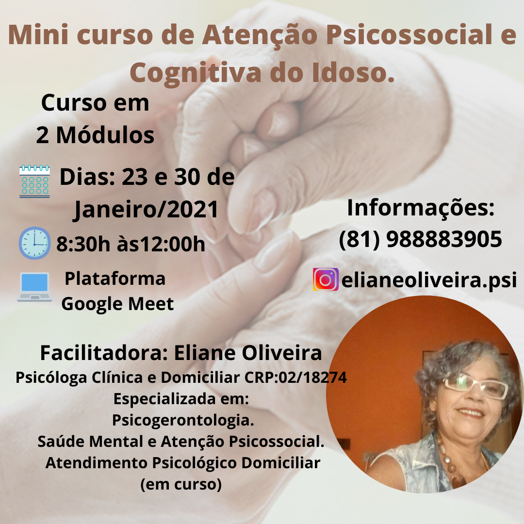 Mini curso de Atenção Psicossocial e Cognitiva do Idoso.