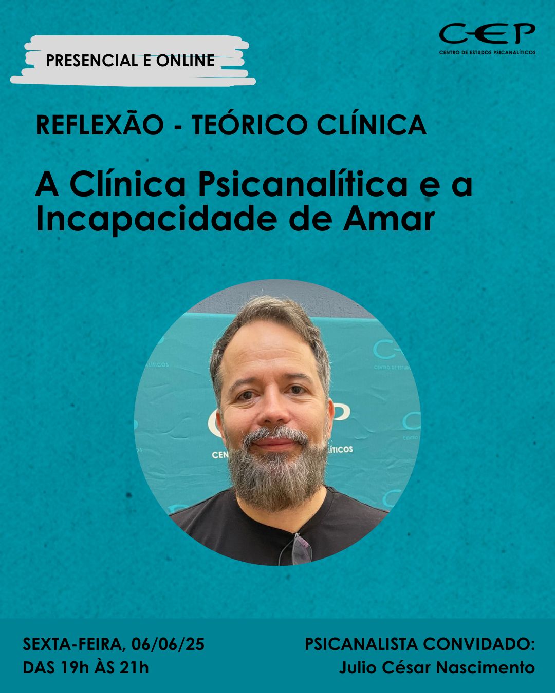 A Clínica Psicanalítica e a Incapacidade de Amar com Julio César Nascimento