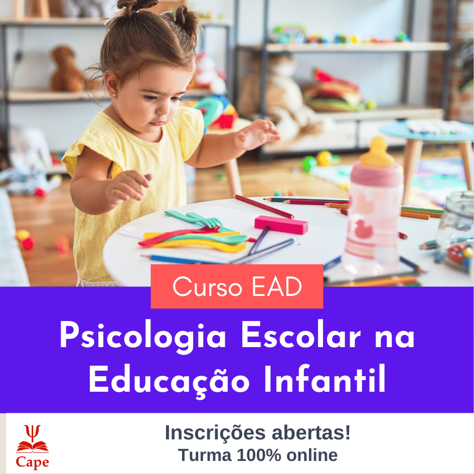 Psicologia Escolar na Educação Infantil EAD