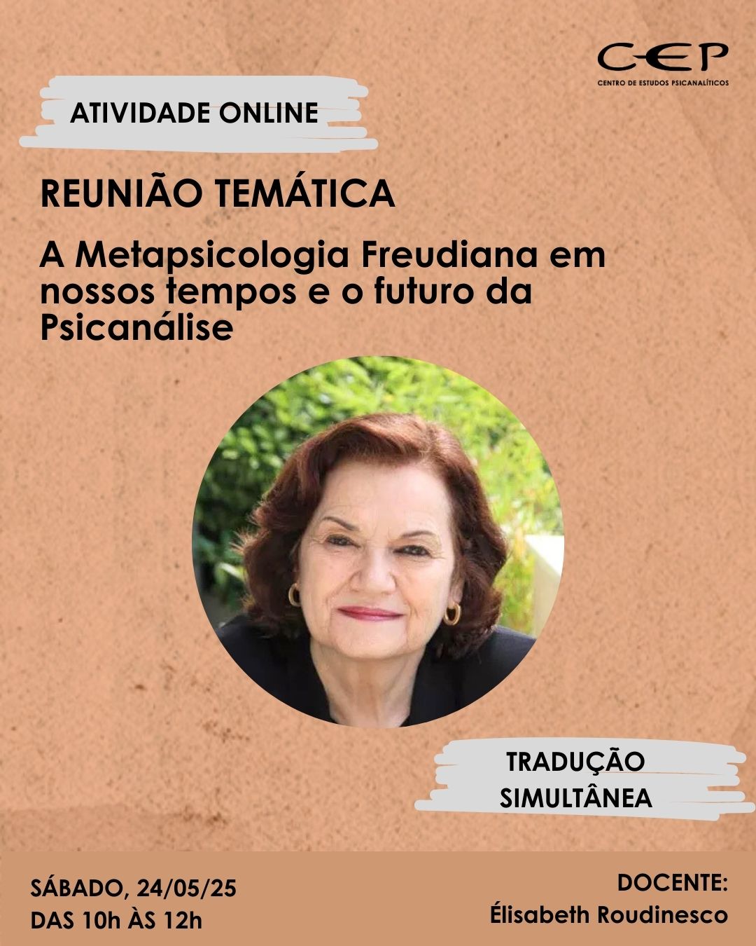 A Metapsicologia Freudiana em nossos tempos e o futuro da Psicanálise com Élisabeth Roudinesco