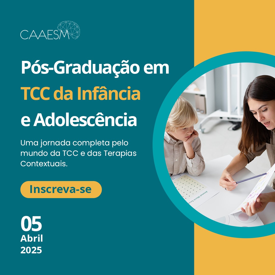 ESPECIALIZAÇÃO EM TERAPIA COGNITIVO COMPORTAMENTAL APLICADA  À INFÂNCIA E ADOLESCÊNCIA