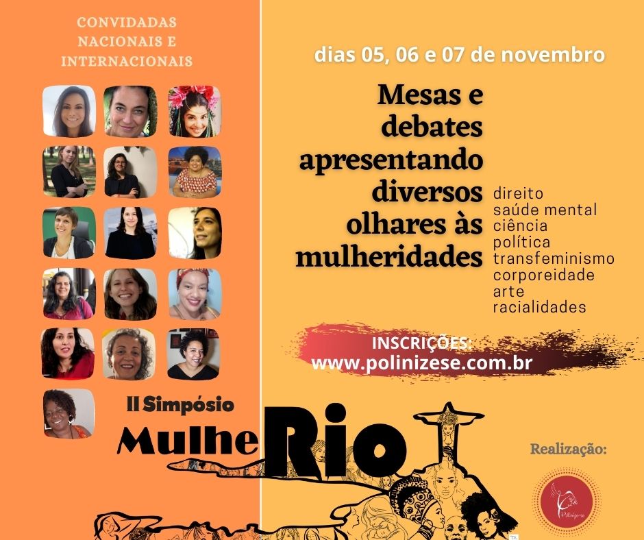 II Simpósio MulheRio: Quem seríamos se não fôssemos quem fomos convencidas a ser?