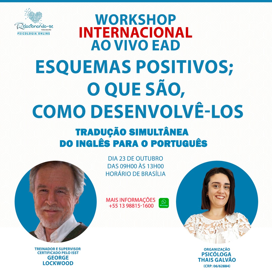 Workshop Internacional EAD: Esquemas Positivos; o que são e como desenvolvê-los