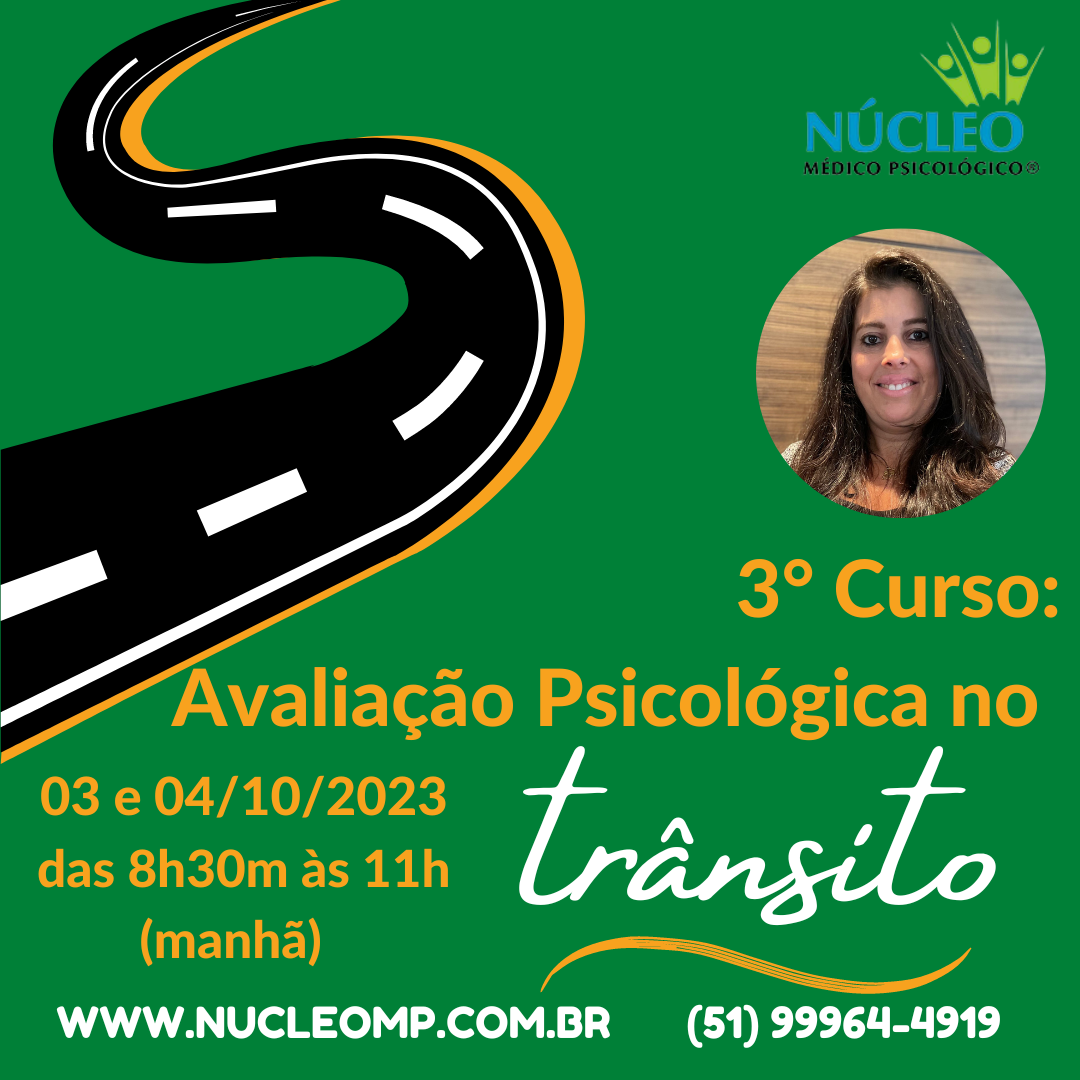 3° Curso: Avaliação Psicológica no Trânsito - Transmissão ao Vivo