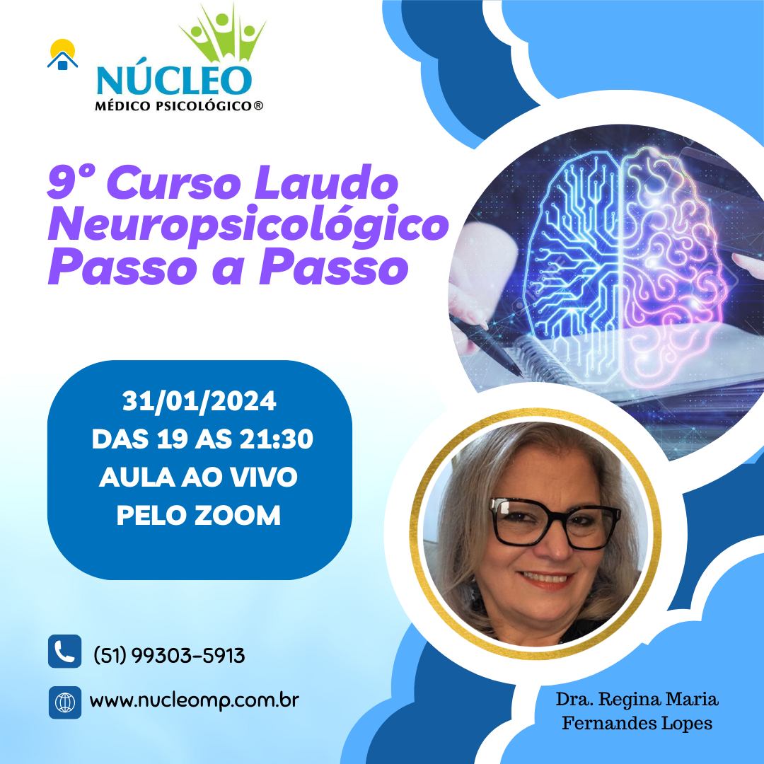 9º Curso: Laudo Neuropsicológico Passo a Passo - (AO VIVO PELO ZOOM)