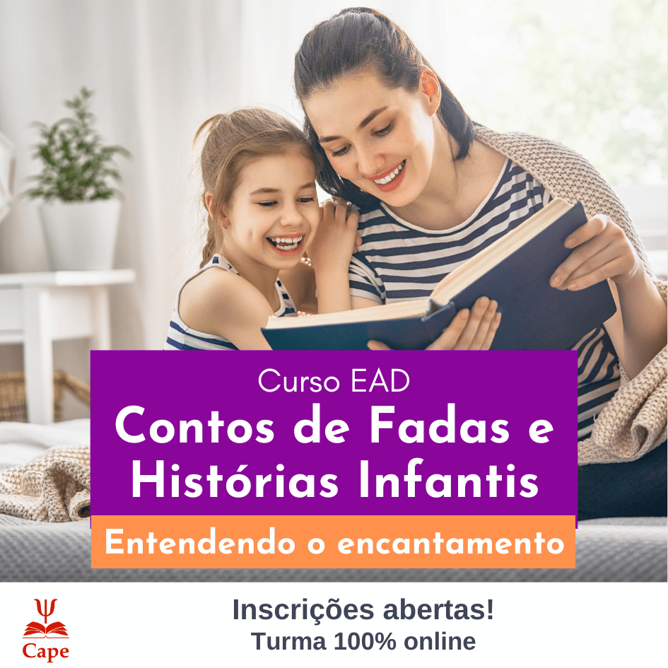 Contos de Fadas e Histórias Infantis: Entendendo o Encantamento EAD