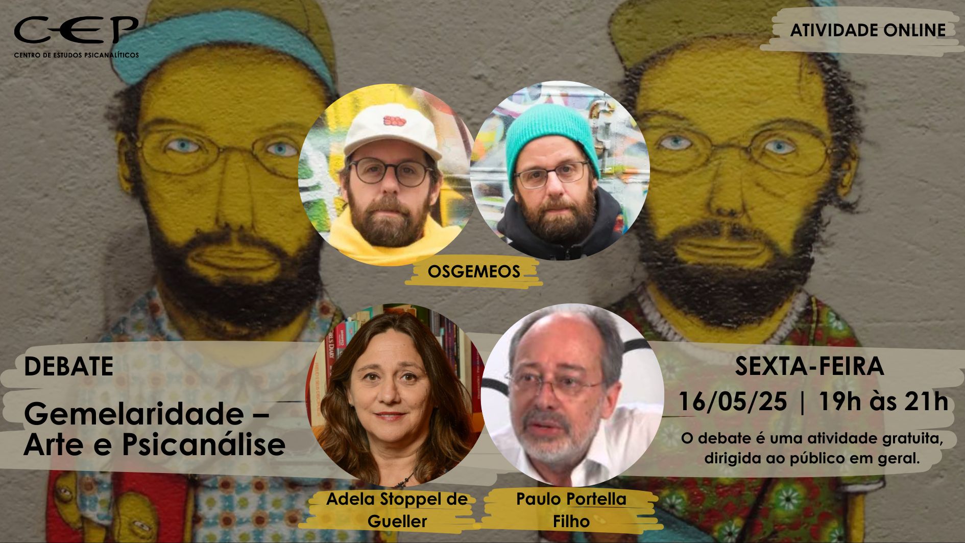 Debate com OSGEMEOS, Adela Stoppel de Gueller e Paulo Portella Filho | Gemelaridade – Arte e Psicanálise