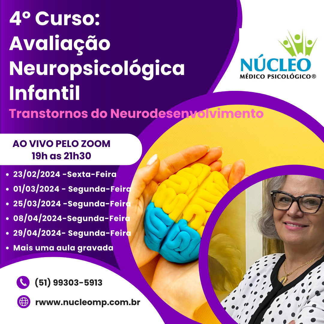 4º Curso: Avaliação Neuropsicológica Infantil (Transtornos do Neurodesenvolvimento)