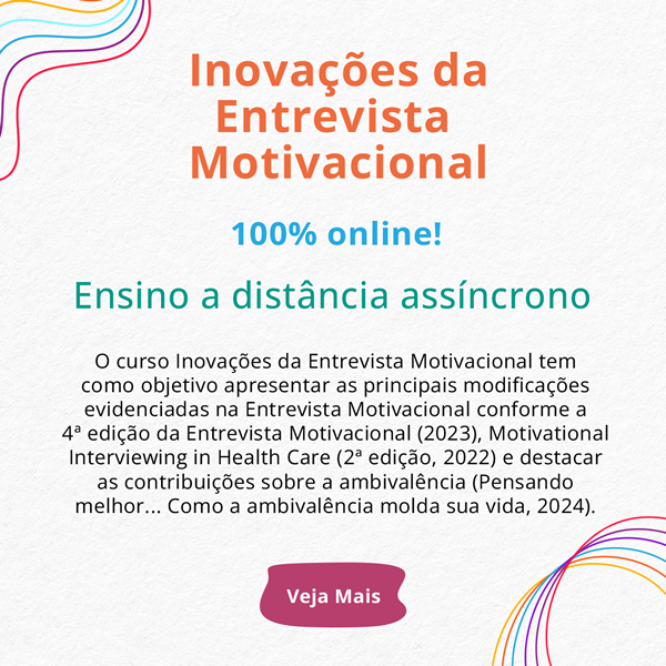 Inovações da Entrevista Motivacional - Ensino à distância - Assíncrono