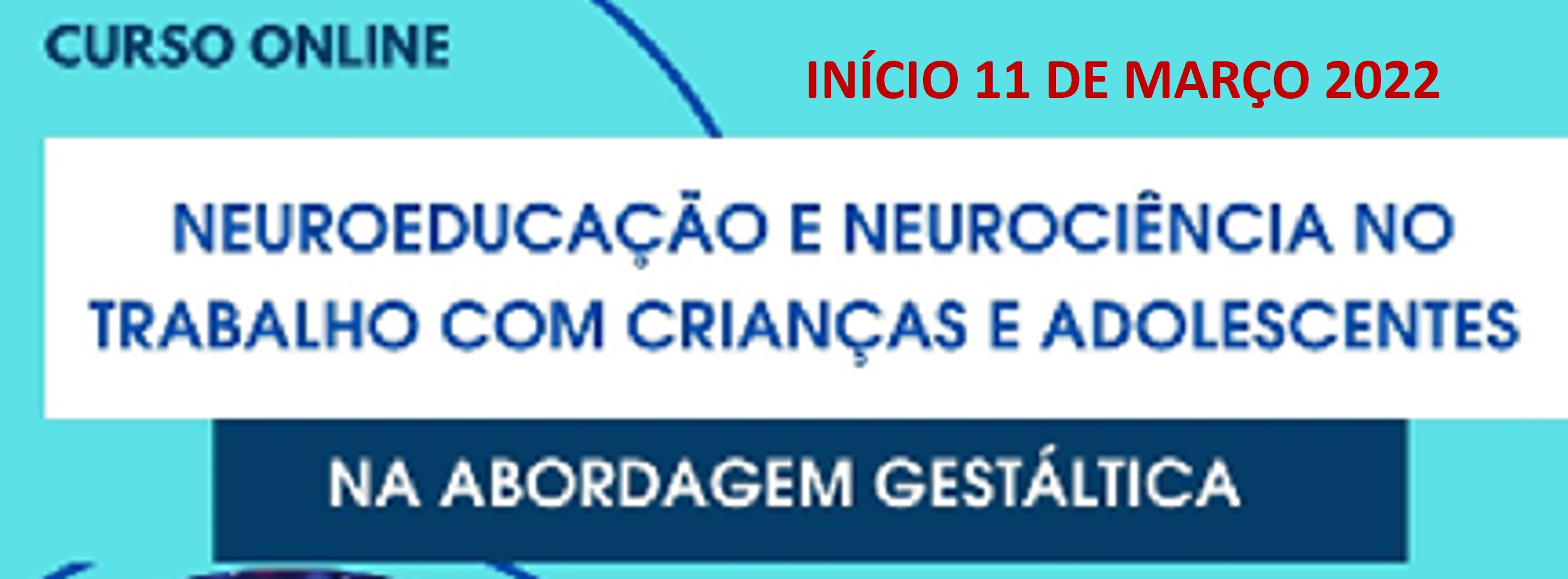 Curso online: Neuroeducação e Neurociências no trabalho com crianças e adolescentes
