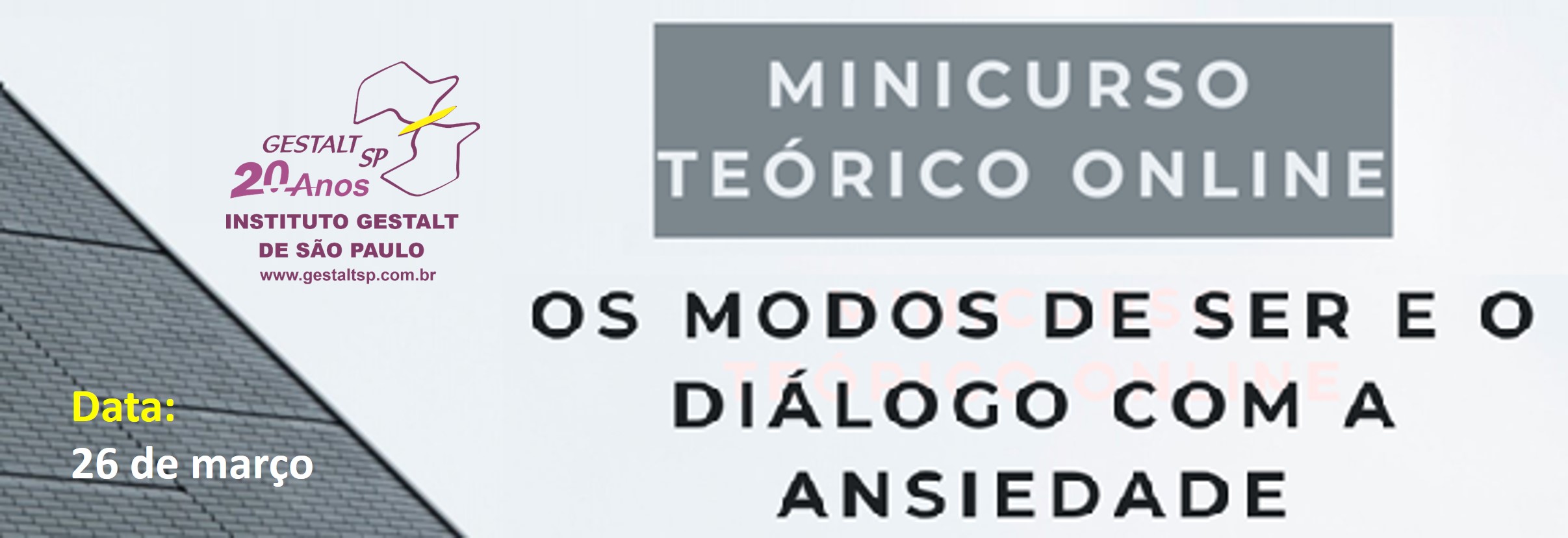 Minicurso: OS MODOS DE SER E O DIÁLOGO COM A ANSIEDADE