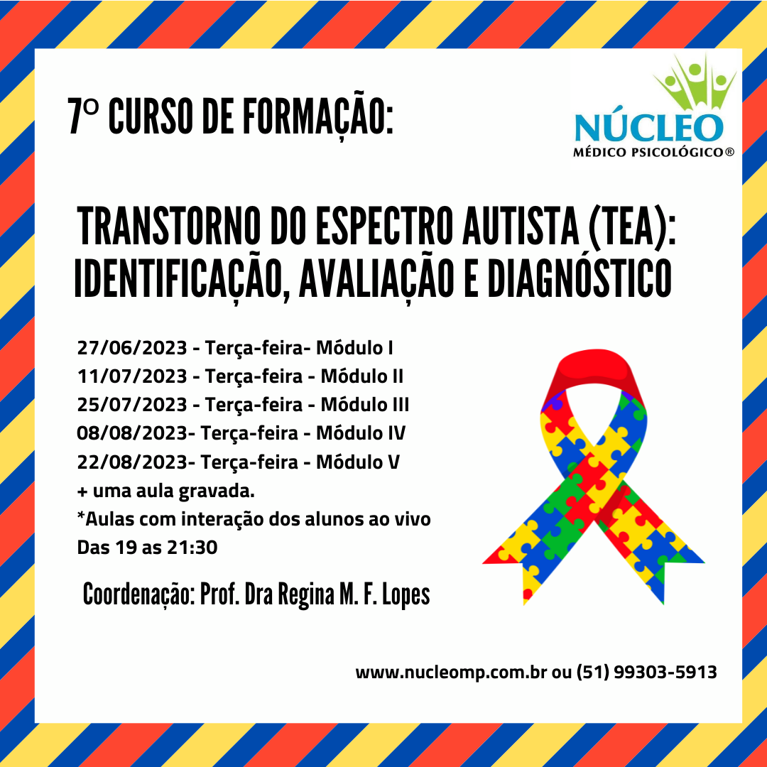7º Curso de Formação: Transtorno do Espectro Autista - TEA (Identificação, Avaliação e Diagnóstico)