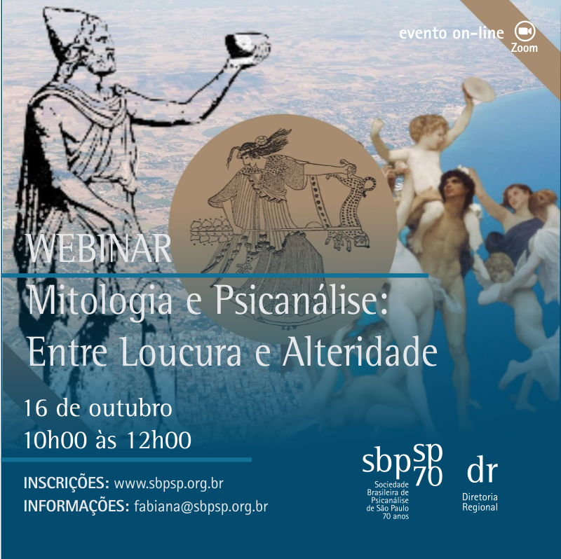WEBINAR MITOLOGIA E PSICANÁLISE: ENTRE LOUCURA E ALTERIDADE