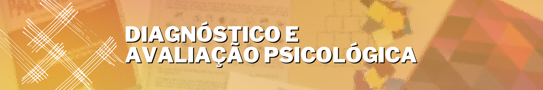 Pós-graduação em Diagnóstico e Avaliação Psicológica | TURMA 7