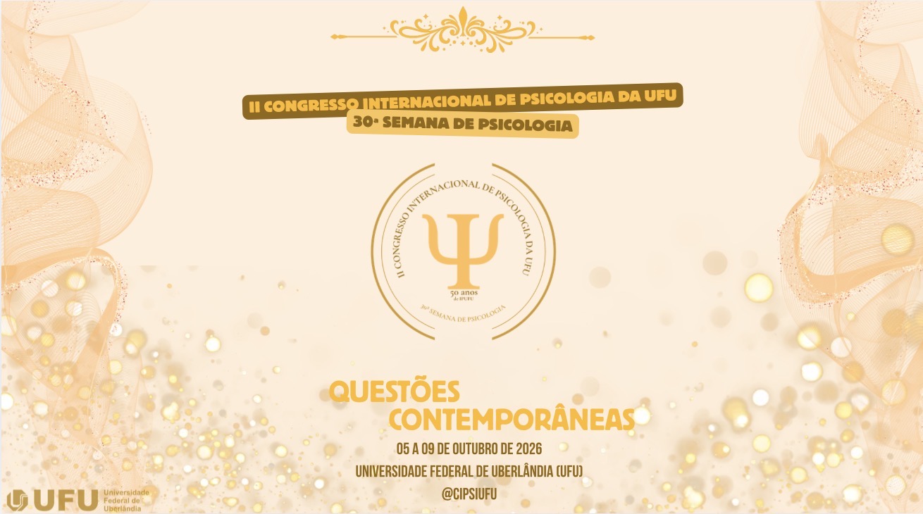 II CONGRESSO INTERNACIONAL DE PSICOLOGIA DA UFU