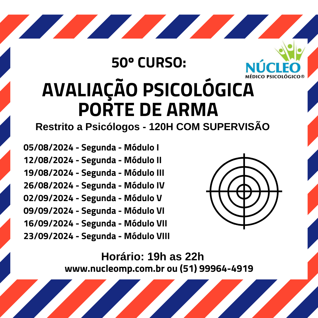 50º Curso: Capacitação em Avaliação Psicológica Porte de Arma (AO VIVO) - 120h com Supervisão