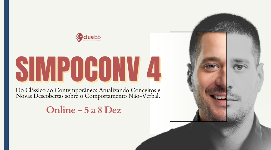 SIMPOCONV 4 - SIMPÓSIO INTERNACIONAL EM COMPORTAMENTO NÃO VERBAL