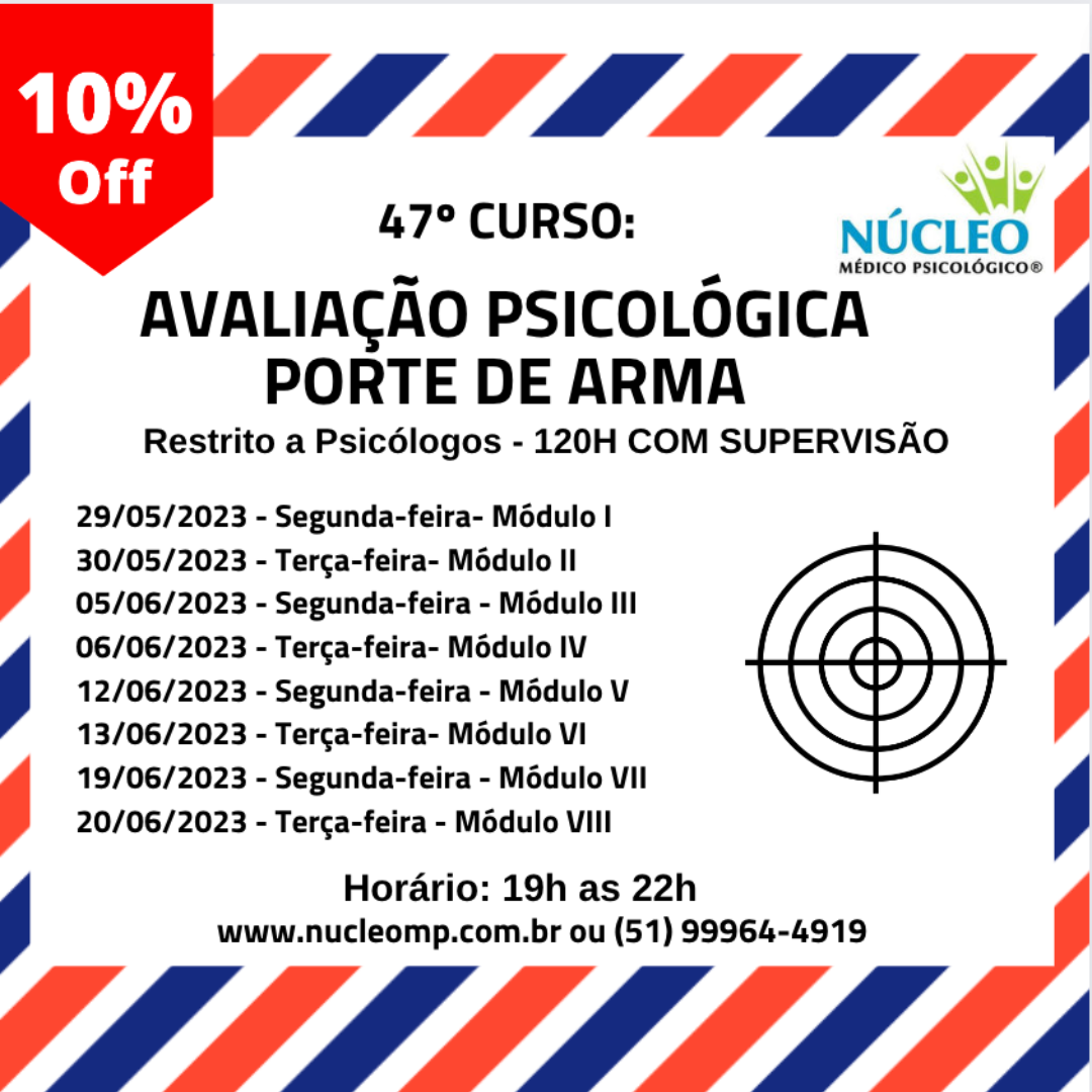 47º Curso: Capacitação em Avaliação Psicológica Porte de Arma (AO VIVO) - 120h com Supervisão