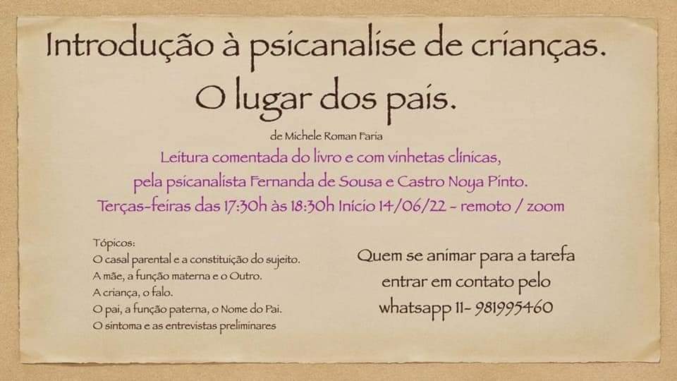 Grupo de Estudos o lugar dos pais no trabalho com crianças na clínica e em outros espaços, como a escola