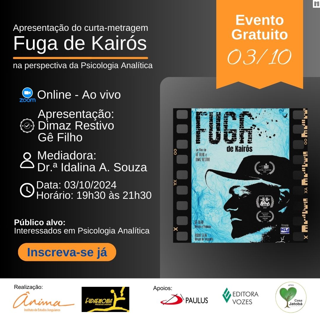 Fuga de Kairós Apresentação do curta-metragem na perspectiva da Psicologia Analítica