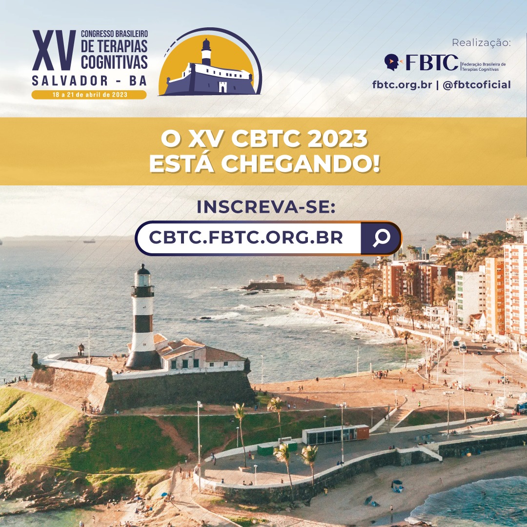 XV CBTC - CONGRESSO BRASILEIRO DE TERAPIAS COGNITIVAS
