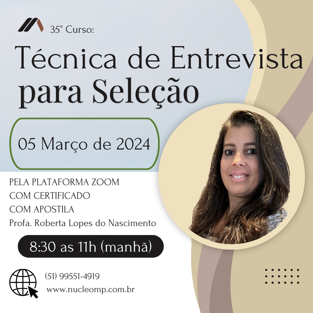 36º Curso: Técnicas de Entrevista para Seleção - Transmissão ao vivo (on-line)