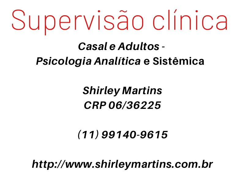 SUPERVISÃO CLÍNICA  Casal e Adulto - PSICOLOGIA ANALÍTICA E SISTÉMICA - PRESENCIAL E ONLINE